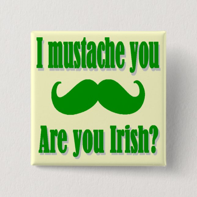 Funny Irish moustache St Patrick's day 2 Inch Square Button (Front)
