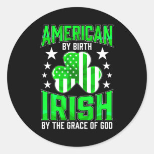 Funny Irish Pride St Patrick's Day Celtic Green Sh Classic Round Sticker