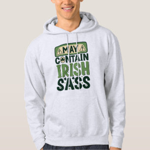 Funny Irish Sass - Sarcastic Irish Pride Hoodie