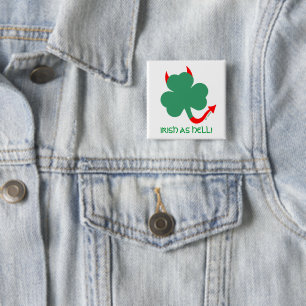 Funny Irish Shamrock Button