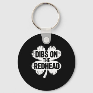 Funny irish st patricks day shamrock dibs on the keychain