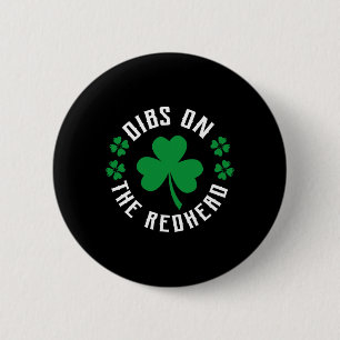 Funny Irish St Patricks Day Shamrock Dibs On The R 2 Inch Round Button