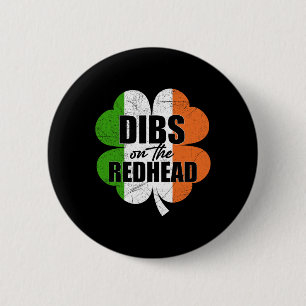 Funny Irish St Patricks Day Shamrock Dibs On The R 2 Inch Round Button