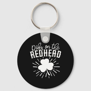 Funny Irish St Patricks Day Shamrock Dibs On The R Keychain