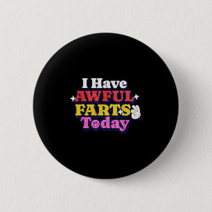 Funny Ironic Sarcastic Sayings Cynical Unique Tees 2 Inch Round Button