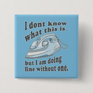 Funny ironing design I hate ironing 2 Inch Square Button