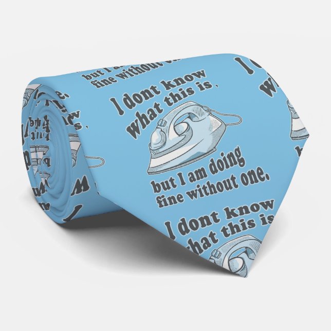 Funny ironing design I hate ironing Tie (Rolled)
