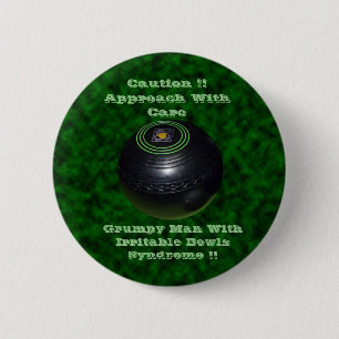 Funny Irritable Man Lawn Bowls Syndrome, 2 Inch Round Button