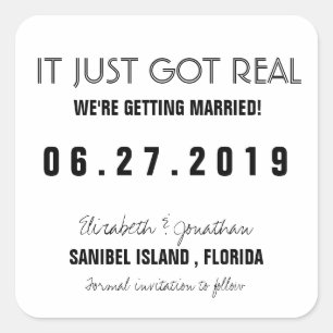 Funny It Just Got Real Wedding Save the Date Anno Square Sticker