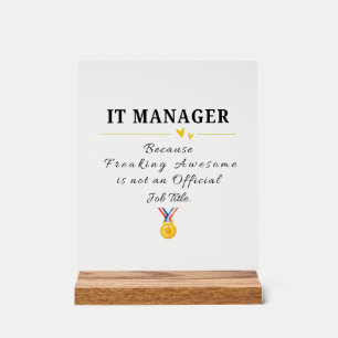 Funny IT Manager Appreciation Acrylic Sign