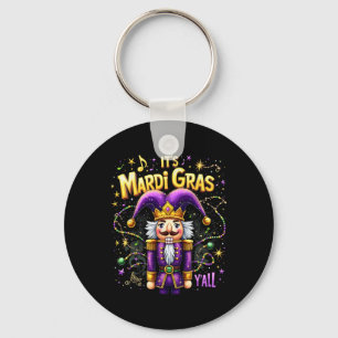 Funny It’s Mardi Gras Y’all Nutcracker King Mardi  Keychain