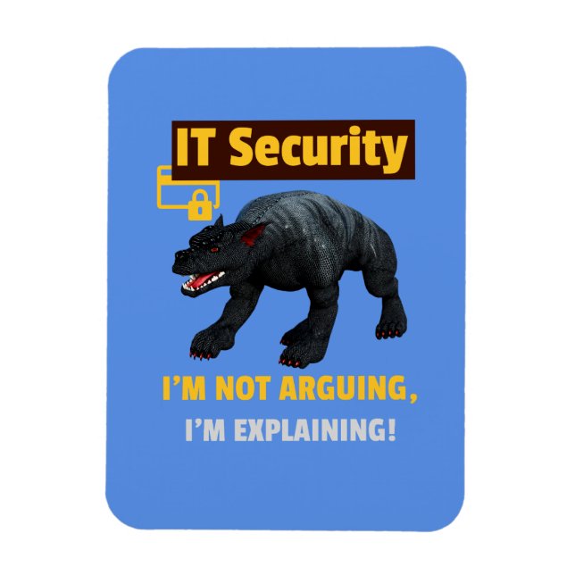 Funny IT Security Explaining Tech Humour Design Magnet (Vertical)