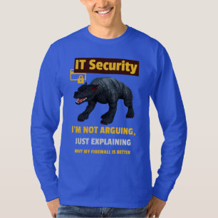 Funny IT Security Explaining Tech Humour Design T-Shirt