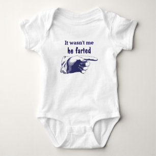 Funny It Wasn't Me He Farted Baby Bodysuit
