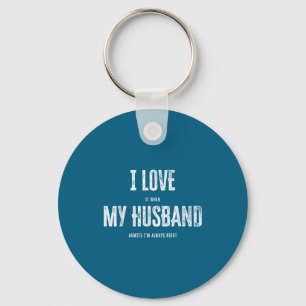Funny It When Husband Admits Right Keychain