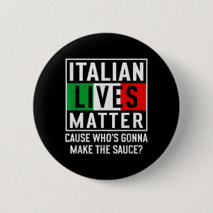 Funny Italian Lives Cook Novelty Gift Italy Flag 2 Inch Round Button
