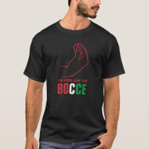 Funny Italian Sayings - BOCCE