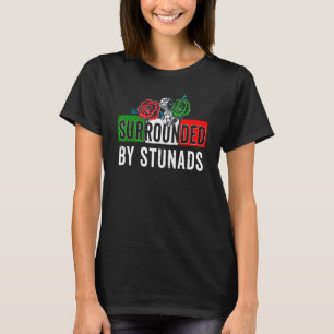 Funny Italian Sayings Surrounded By Stunads Italy T-Shirt