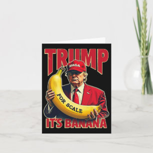 Funny It's Banana For Scales Trump 1  Card