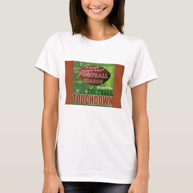 Funny Its Football Season T-Shirt  (Front)