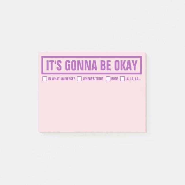 Funny "It's Gonna Be Okay" 4"x3" Post-it Notes (Front)