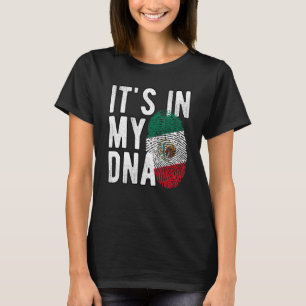 Funny it's in my DNA Mexico flag Fingerprint T-Shirt