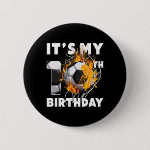 Funny It's My 10th Birthday 10 Years Old Soccer By 2 Inch Round Button