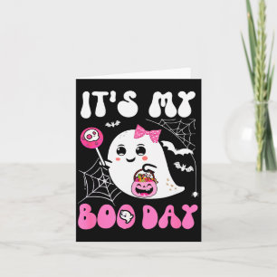 Funny Its My Boo Day Cute Halloween Birthday Ghost Card