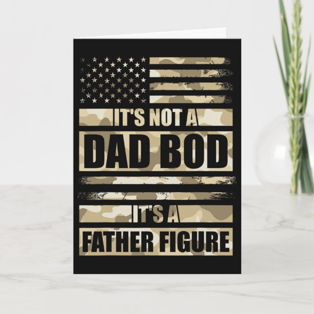 Funny It's Not A Dad Bod It's A Father Figure Amer Card (Front)