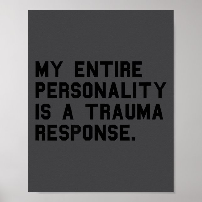 Funny Ity Trauma Resnse Sitive Ptsd Humor  Poster (Front)