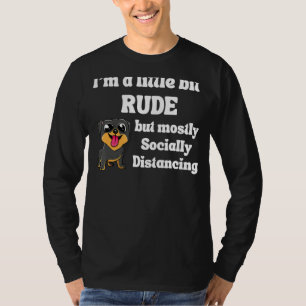 Funny Iu2019m A Little Bit Rude But Mostly Social T-Shirt