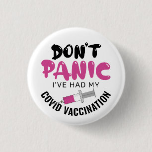 Funny I've Had My Covid Vaccination 1 Inch Round Button