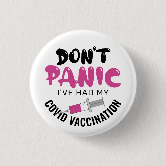 Funny I've Had My Covid Vaccination 1 Inch Round Button (Front)