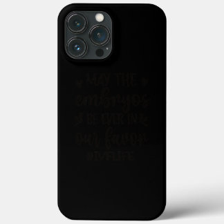 Funny IVF Life IVF Transfer Day Retrieval Day IVF iPhone 13 Pro Max Case