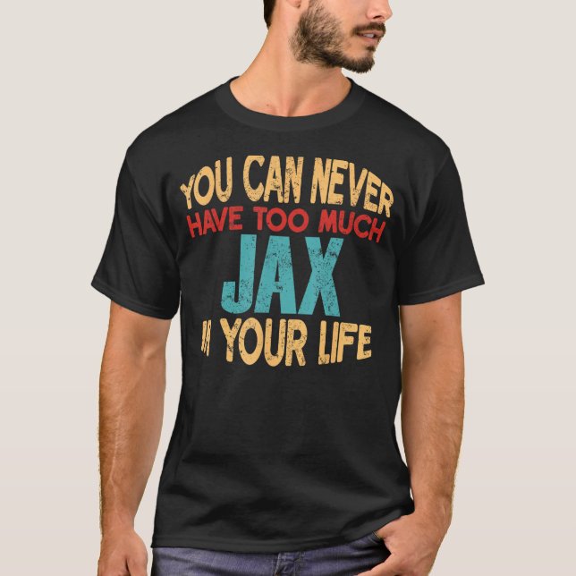 Funny Jax Personalized Tshirt First Name Joke Item (Front)