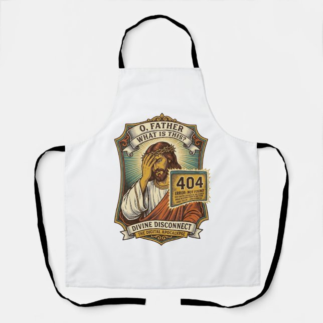 Funny Jesus 404 Error Web Developer Programmer Hum Apron (Front)