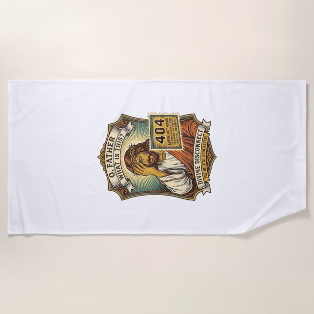 Funny Jesus 404 Error Web Developer Programmer Hum Beach Towel (Front)