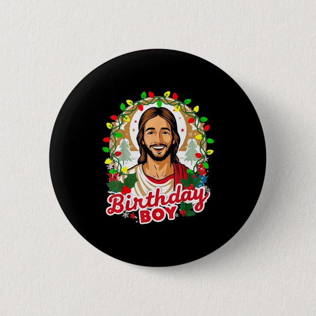 Funny Jesus Birthday Boy Christmas Xmas Holiday Ug 2 Inch Round Button (Front)