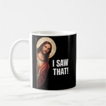 Funny Jesus "I Saw That" Christian meme design