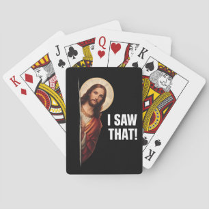 Funny Jesus "I Saw That" Christian meme design Playing Cards