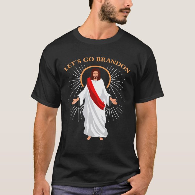 Funny Jesus Let's Go Branson Brandon Christian Let T-Shirt (Front)