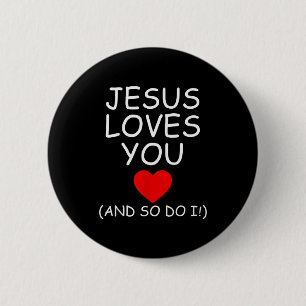 Funny Jesus Loves You And So Do I Jesus Christian 2 Inch Round Button