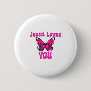 Funny Jesus Loves You Christian Butterfly Men And 2 Inch Round Button