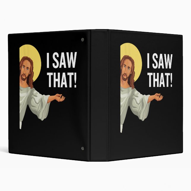 Funny Jesus Meme I Saw That Christian Quote God Is Binder (Background)