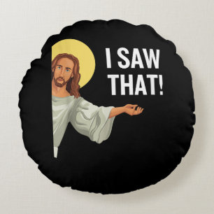 Funny Jesus Meme I Saw That Christian Quote God Is Round Pillow