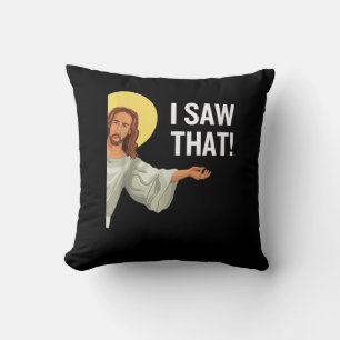 Funny Jesus Meme I Saw That Christian Quote God Is Throw Pillow