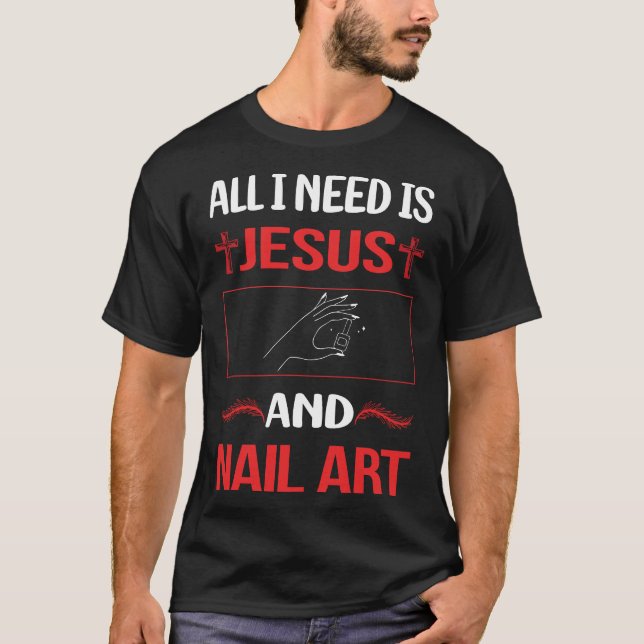 Funny Jesus Nail Art Nail Tech Nails Manicure Mani T-Shirt (Front)