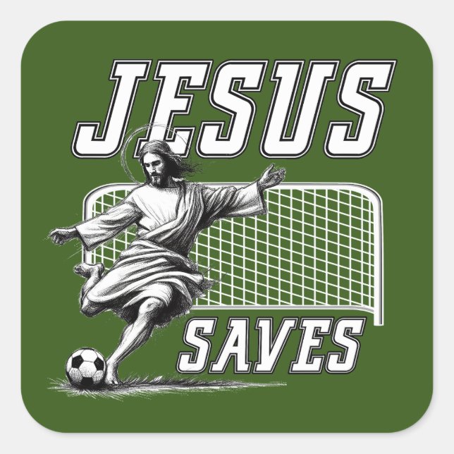 Funny Jesus Saves and Scores Soccer Goals Square Sticker (Front)