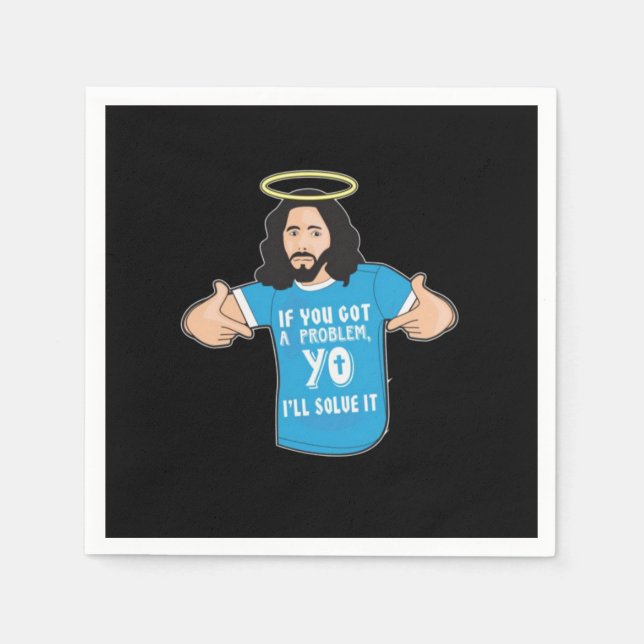Funny Jesus Shirt Christian Meme Yo I'll Solve It Napkin (Front)