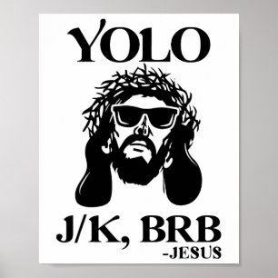 Funny Jesus Yolo Jk Brb Happy Easter Men Women Poster